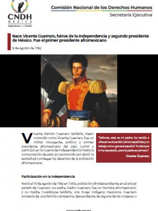 Nace Vicente Guerrero, héroe de la Independencia y segundo presidente de México. Fue el primer presidente afromexicano