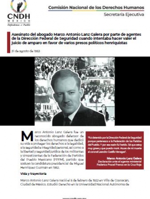 Asesinato del abogado Marco Antonio Lanz Galera por parte de agentes de la Dirección Federal de Seguridad cuando intentaba hacer valer el juicio de amparo en favor de varios presos políticos henriquistas