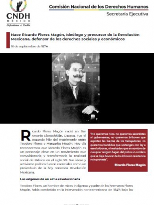 Nace Ricardo Flores Magón, ideólogo y precursor de la Revolución Mexicana, defensor de los derechos sociales y económicos