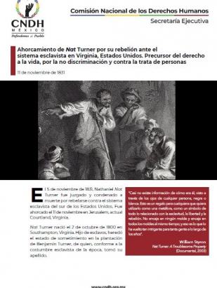 Ahorcamiento de Nat Turner por su rebelión ante el sistema esclavista en Virginia, Estados Unidos. Precursor del derecho a la vida, por la no discriminación y contra la trata de personas