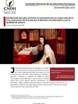 Día Nacional del Libro en honor al nacimiento de sor Juana Inés de la Cruz, precursora de la lucha por el derecho a la educación y por la igualdad de género