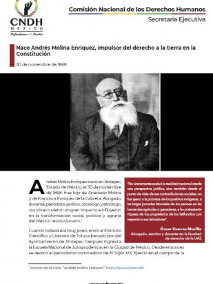 Nace Andrés Molina Enríquez, impulsor del derecho a la tierra en la Constitución