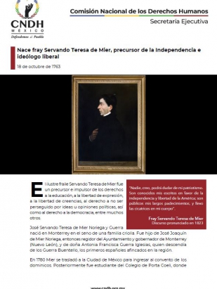 Nace fray Servando Teresa de Mier, precursor de la Independencia e ideólogo liberal