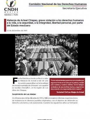Matanza de Acteal Chiapas, grave violación a los derechos humanos a la vida, a la seguridad, a la integridad, libertad personal, por parte del Estado mexicano