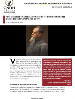 Nace Venustiano Carranza, promotor de los derechos humanos plasmados en la Constitución de 1917
