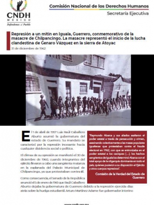 Represión a un mitin en Iguala, Guerrero, conmemorativo de la masacre de Chilpancingo. La masacre representó el inicio de la lucha clandestina de Genaro Vázquez en la sierra de Atoyac