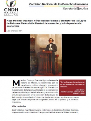 Nace Melchor Ocampo, héroe del liberalismo y promotor de las Leyes de Reforma. Defendió la libertad de creencias y la independencia económica