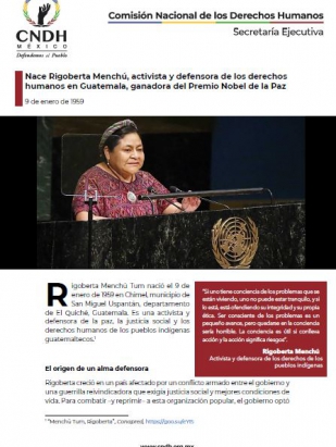 Nace Rigoberta Menchú, activista y defensora de los derechos humanos en Guatemala, ganadora del Premio Nobel de la Paz