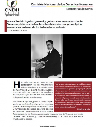 Nace Cándido Aguilar, general y gobernador revolucionario de Veracruz, defensor de los derechos laborales que promulgó la primera ley en favor de los trabajadores del país