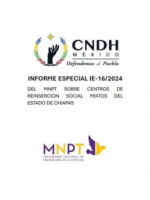Informe Especial 16/2024 sobre centros de reinserción social mixtos en Chiapas.