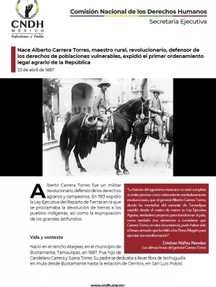 Nace Alberto Carrera Torres, maestro rural, revolucionario, defensor de los derechos de poblaciones vulnerables, expidió el primer ordenamiento legal agrario de la República
