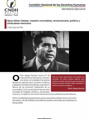 Nace Othón Salazar, maestro normalista, revolucionario, político y sindicalista mexicano