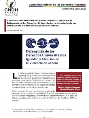 La Universidad Nacional Autónoma de México establece la Defensoría de los Derechos Universitarios, antecedente de las instituciones de derechos humanos en México