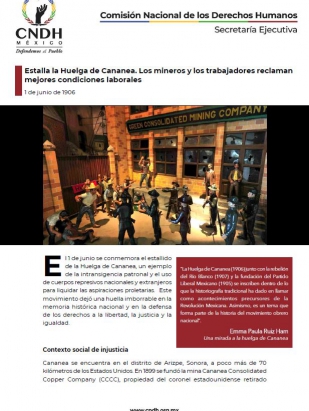 Estalla la Huelga de Cananea. Los mineros y los trabajadores reclaman mejores condiciones laborales