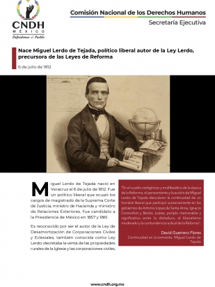 Nace Miguel Lerdo de Tejada, político liberal autor de la Ley Lerdo,  precursora de las Leyes de Reforma