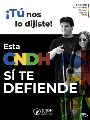 Esta CNDH sí te defiende