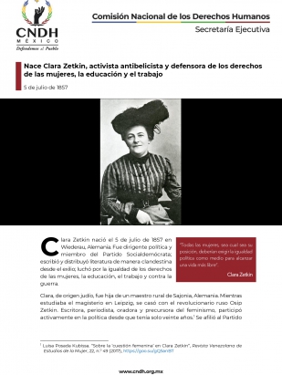 Nace Clara Zetkin, activista antibelicista y defensora de los derechos de las mujeres, la educación y el trabajo