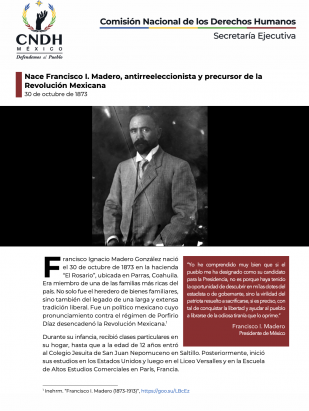 Nace Francisco I. Madero, antirreeleccionista y precursor de la Revolución Mexicana
