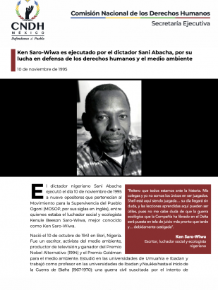Ken Saro-Wiwa es ejecutado por el dictador Sani Abacha, por su lucha en defensa de los derechos humanos y el medio ambiente