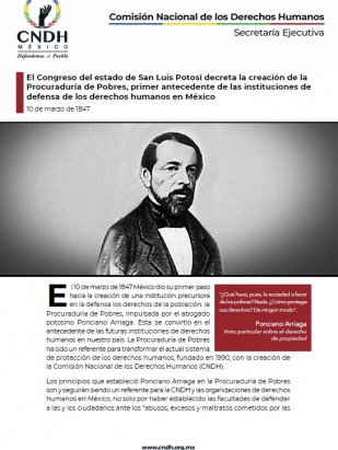 El Congreso del estado de San Luis Potosí decreta la creación de la Procuraduría de Pobres, primer antecedente de las instituciones de defensa de los derechos humanos en México