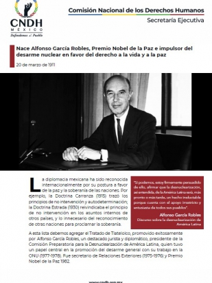Alfonso García Robles, Premio Nobel de la Paz e impulsor del desarme nuclear en favor del derecho a la vida y a la paz