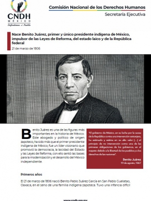 Nace Benito Juárez, primer y único presidente indígena de México, impulsor de las Leyes de Reforma, del estado laico y de la República federal