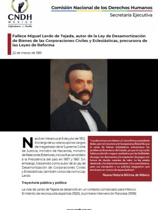 Fallece Miguel Lerdo de Tejada, autor de la Ley de Desamortización de Bienes de las Corporaciones Civiles y Eclesiásticas, precursora de las Leyes de Reforma