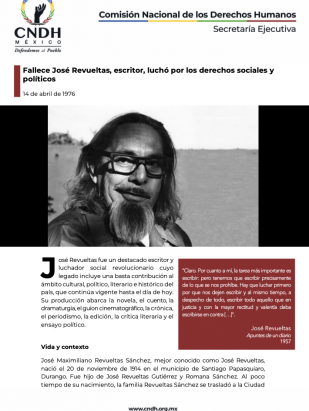 Fallece José Revueltas, escritor, luchó por los derechos sociales y políticos