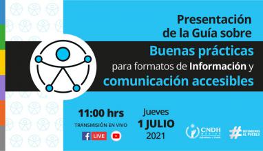 TRANSMISIÓN EN VIVO: Presentación de Guía sobre "Buenas Practicas para formatos de información y comunicación accesibles"